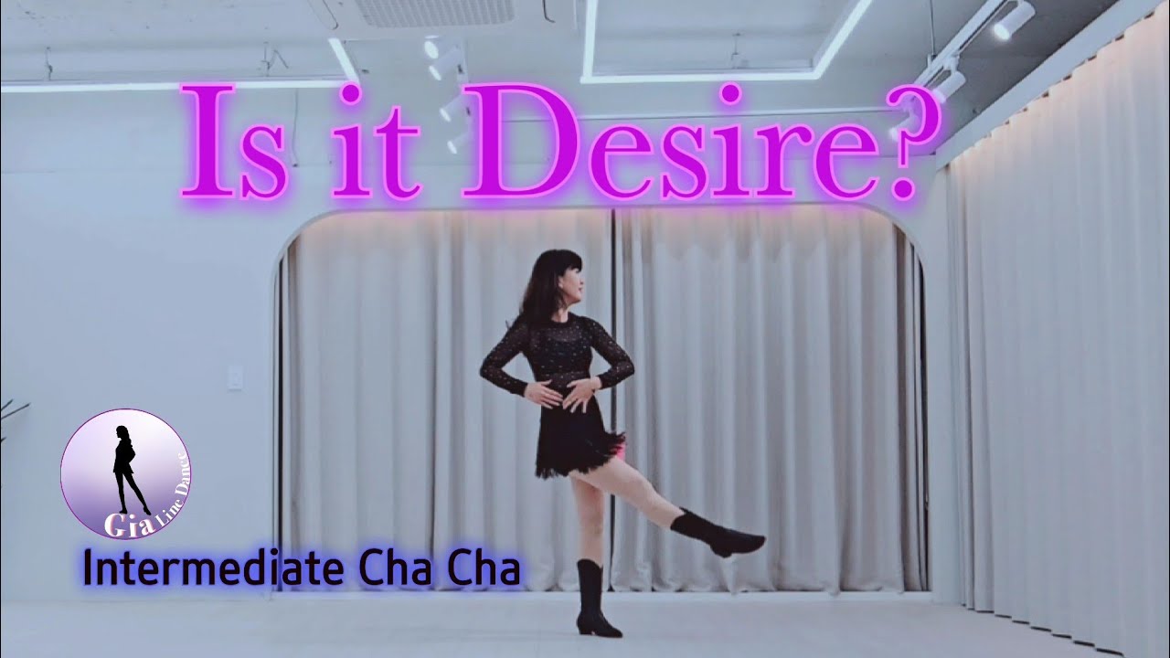 Is it Desire? Line Dance/Intermediate Cha Cha/Gia_Line_Dance/K-lineDance/강서구 화곡,방화동 