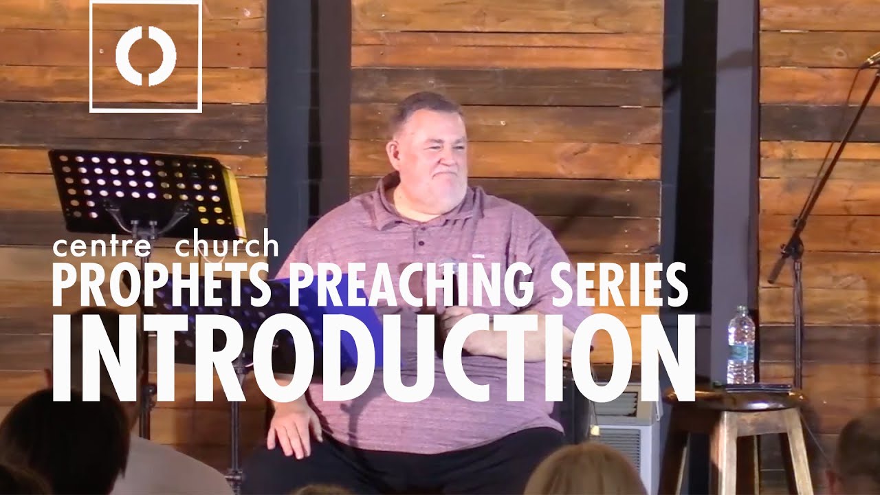 PROPHETS - Introduction | Sermon and Preaching