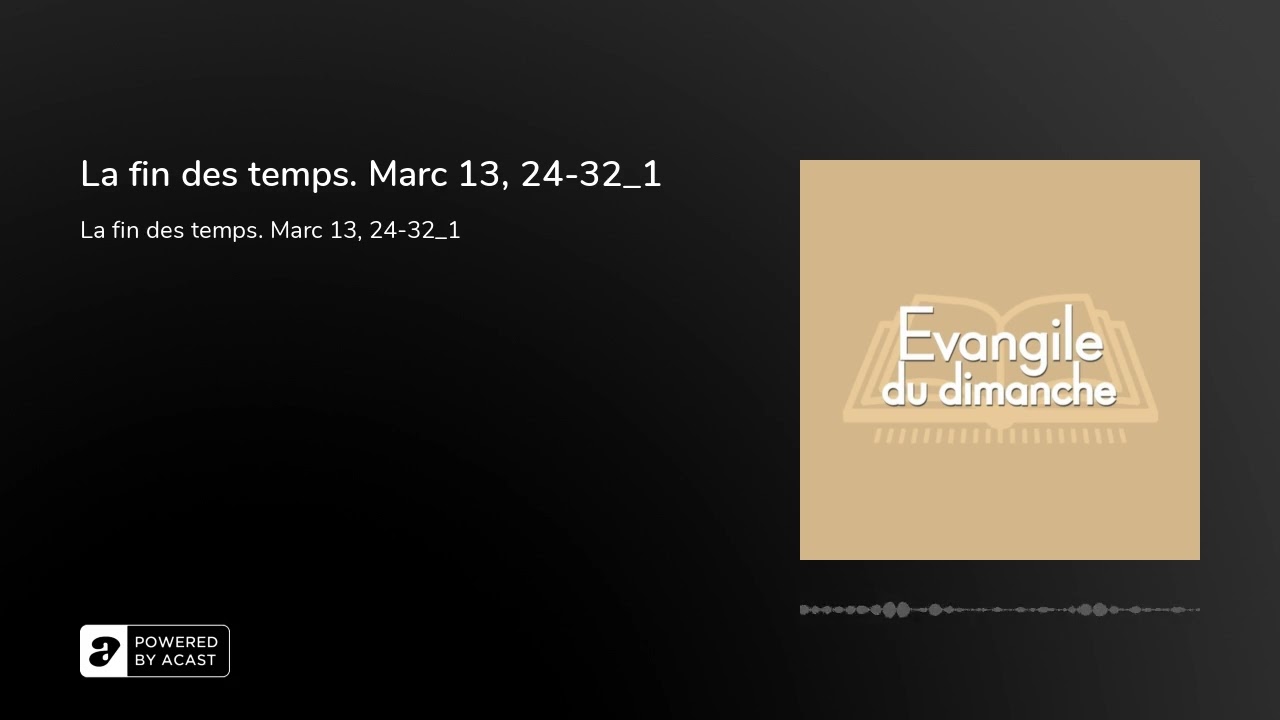 La fin des temps. Marc 13, 24-32_1