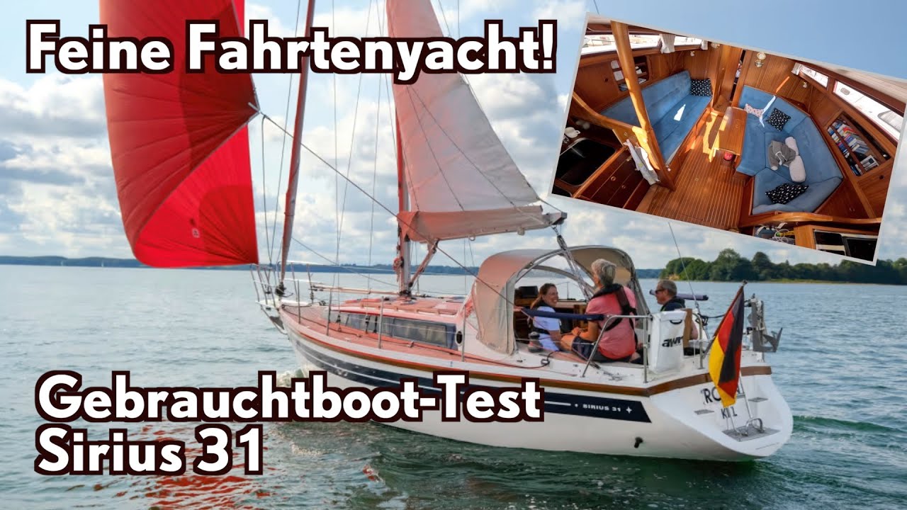 Gebrauchtboot-Test Sirius 31: feine Fahrtenyacht der 70er & 80er Jahre