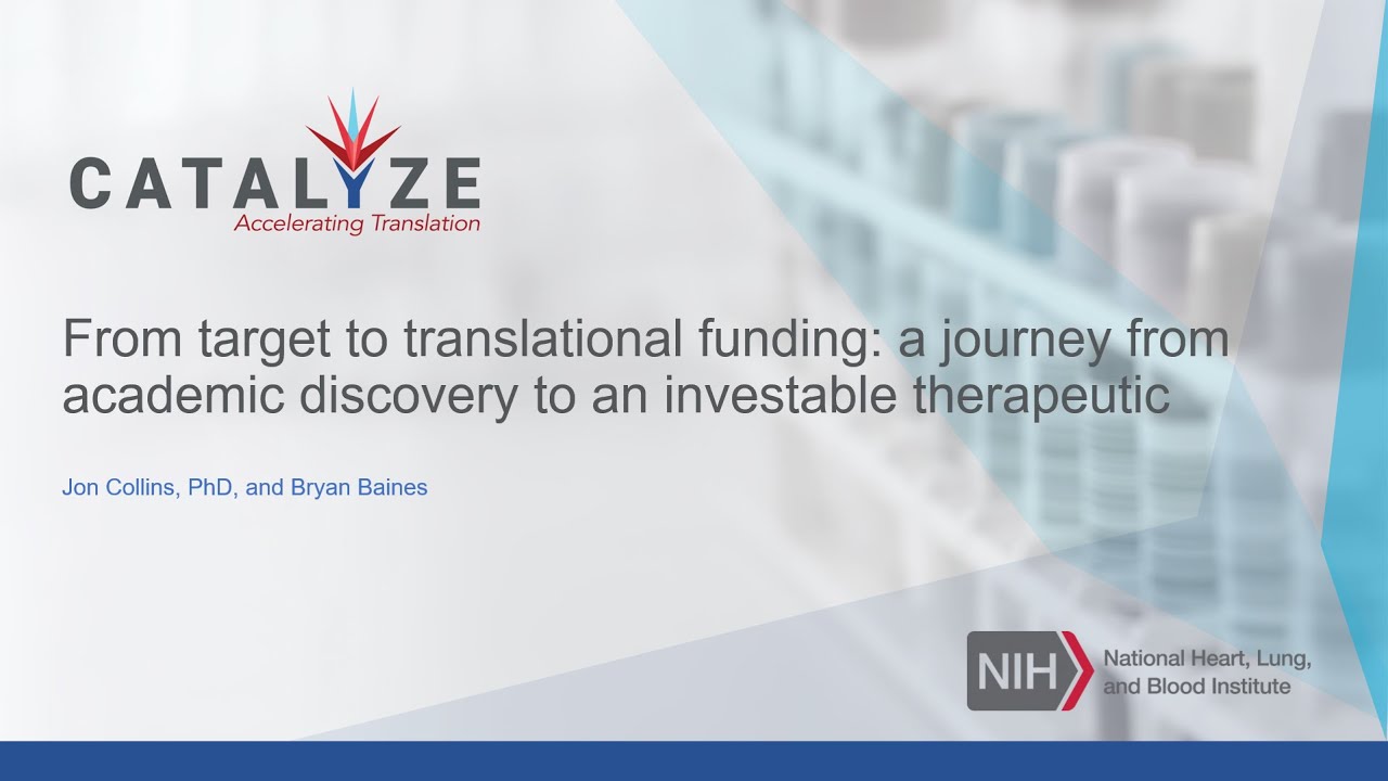 From target to translational funding: a journey from academic discovery to an investable therapeutic