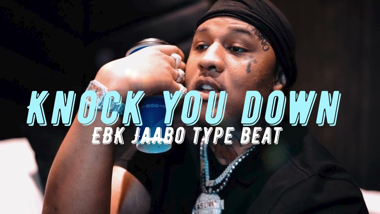 EBK Jaaybo Type Beat - Knock You Down