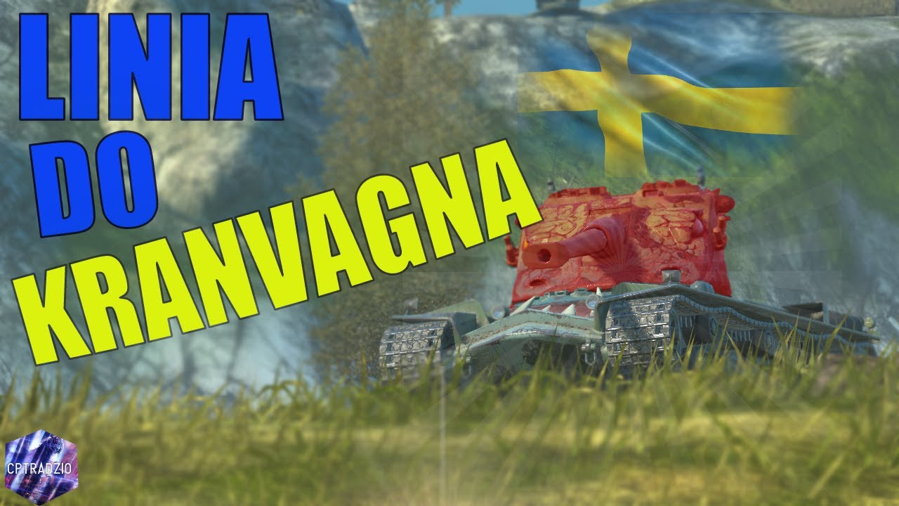 Przegląd linii - Kranvagn - WoT Blitz