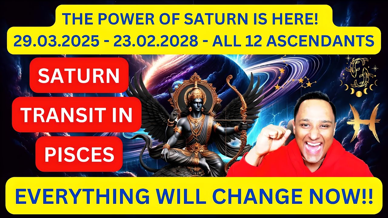 SATURN TRANSIT in PISCES Results (29.03.25-23.02.28) - All 12 Ascendants #saturntransitinpisces