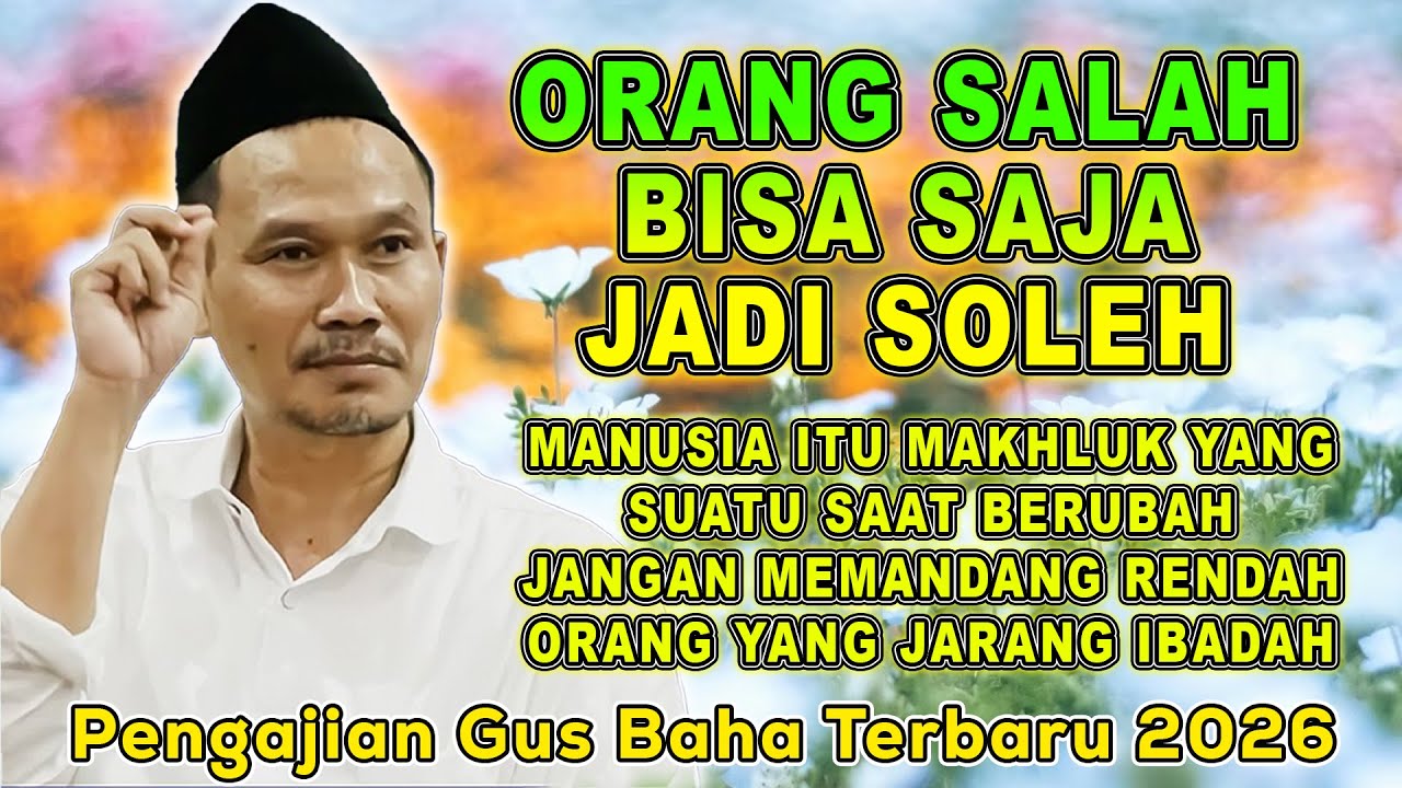 GUS BAHA || JANGAN MEMANDANG RENDAH ORANG YANG JARANG IBADAH