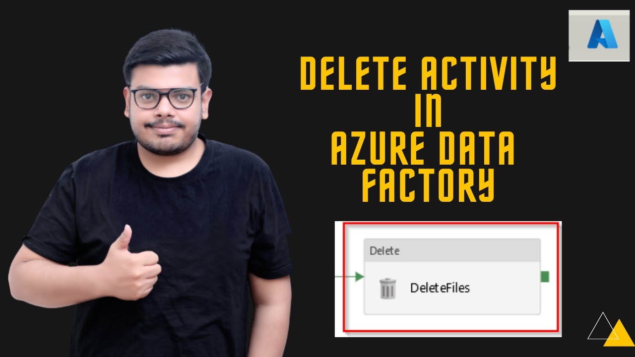 Delete Activity in Azure Data Factory | Azure Data Factory| Data Engineer | Session 19