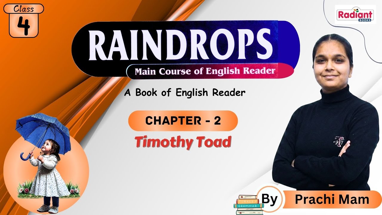 Timothy Toad | English | Chapter - 2 | Class - 4 | By Prachi Mam | Radiant Books |