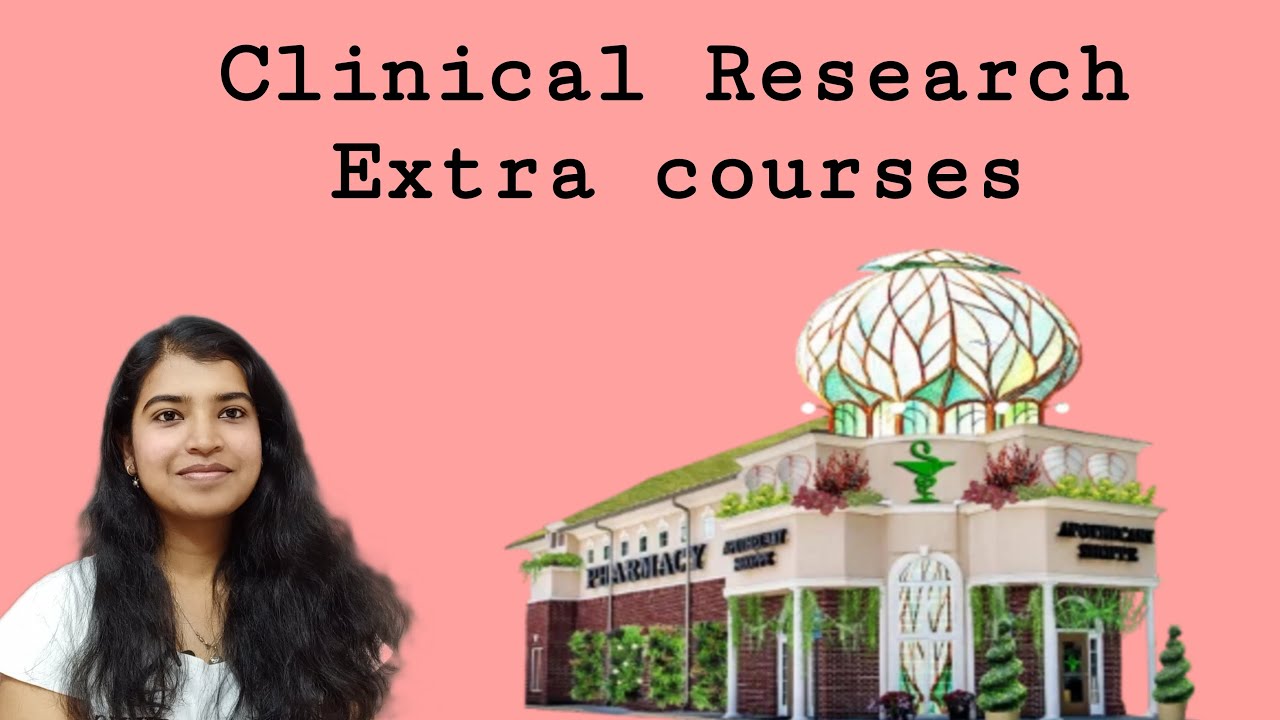 3 month Clinical Research course/Clinical Research Extra courses for Pharmacy Graduate/PharmD Bpharm