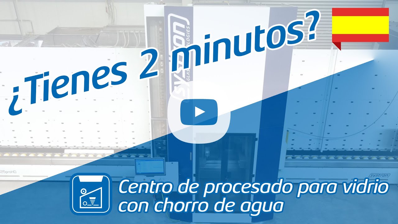Centro de procesamiento de vidrio systron proHD explicado en 2 minutos - Español
