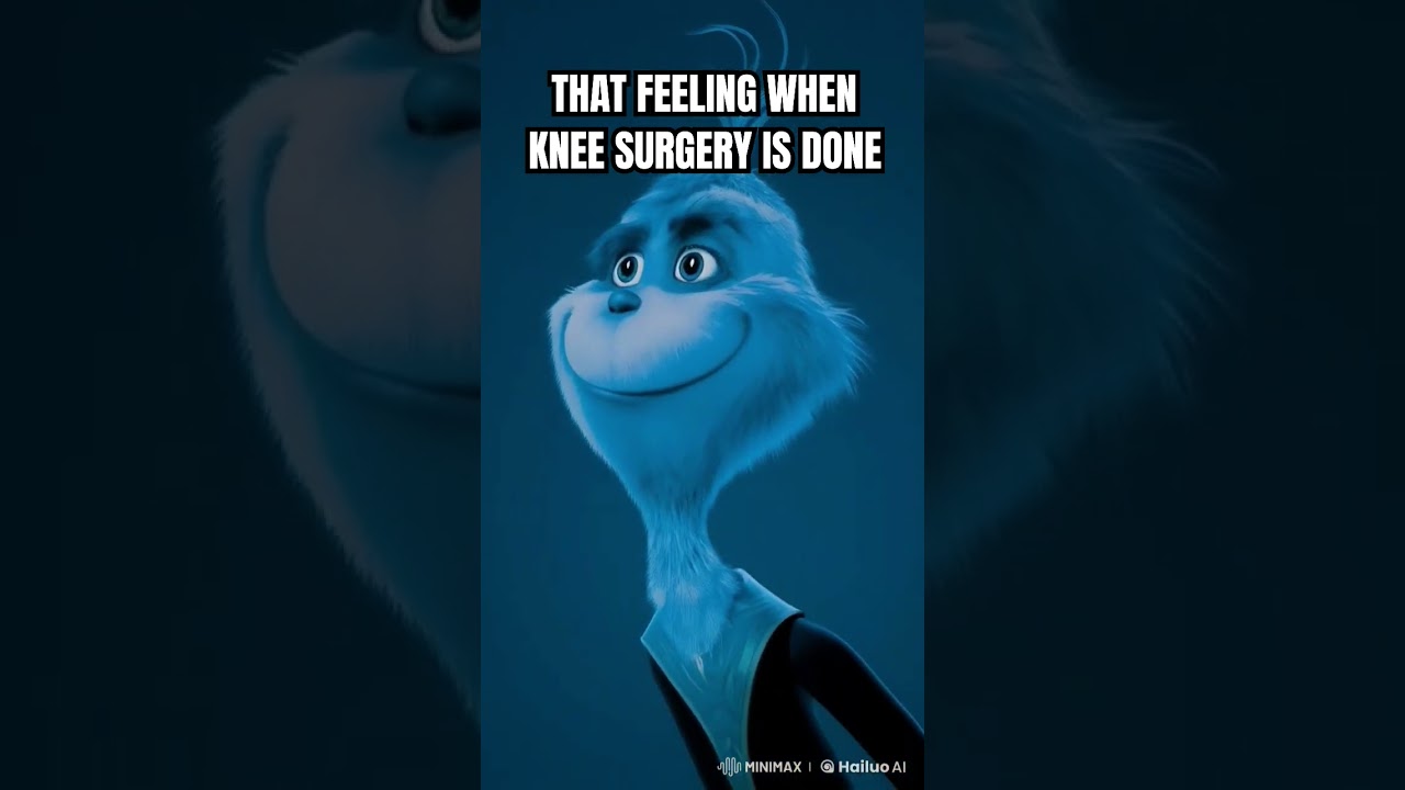 That feeling when knee surgery is done #memes #chillguy #bluegrinch #kneesurgery