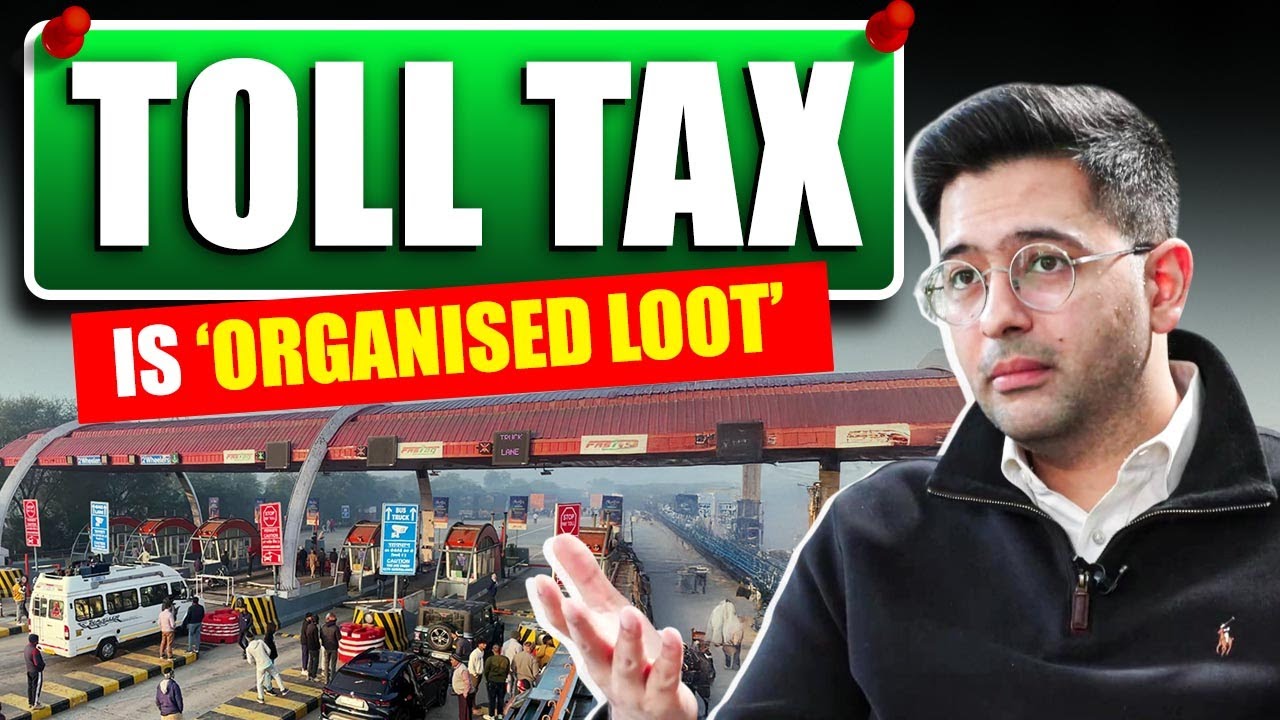 «Дорожный налог превратился в легализованное грабеж…» Рагхав Чадха призывает к улучшению системы ...
