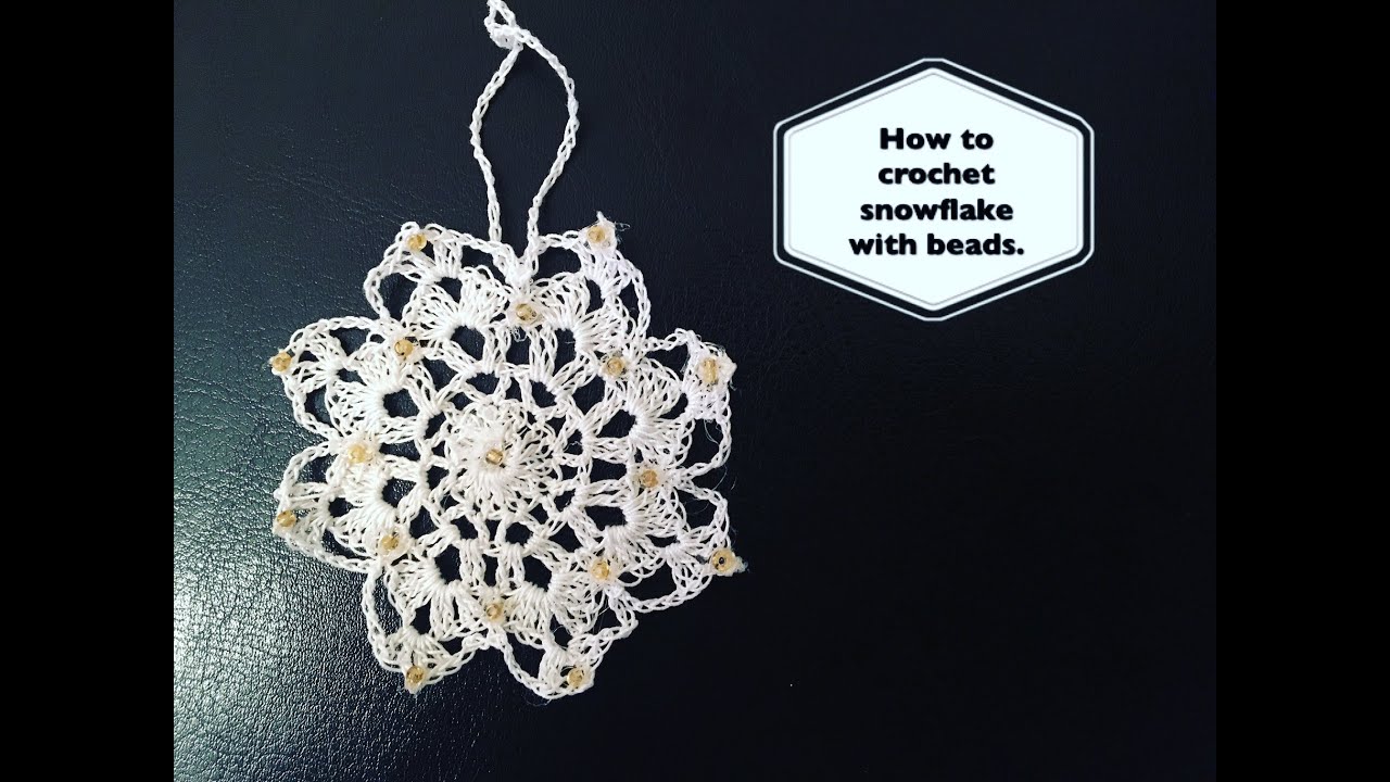 How to crochet snowflake with beads