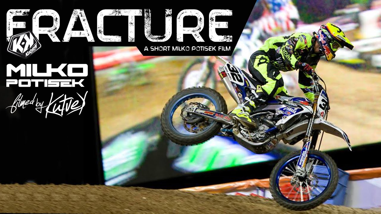 FRACTURE / Milko Potisek supercross Lille