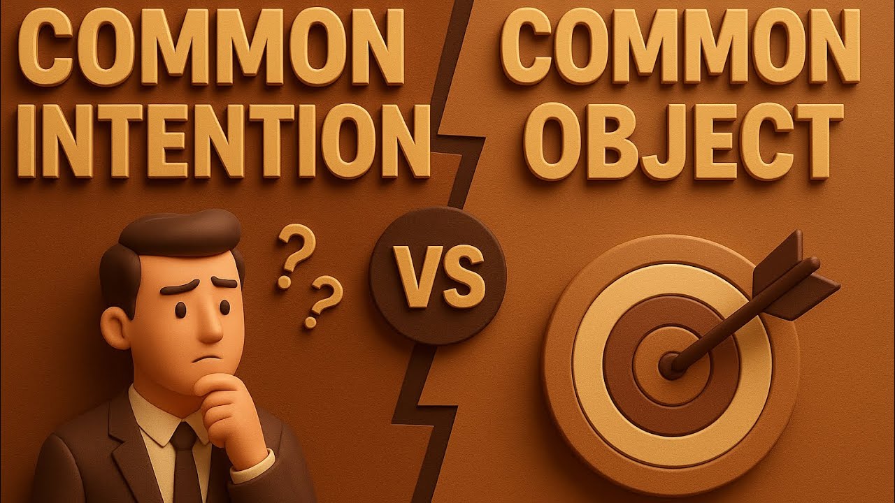 Common Intention vs Common Object | IPC & BNS Explained