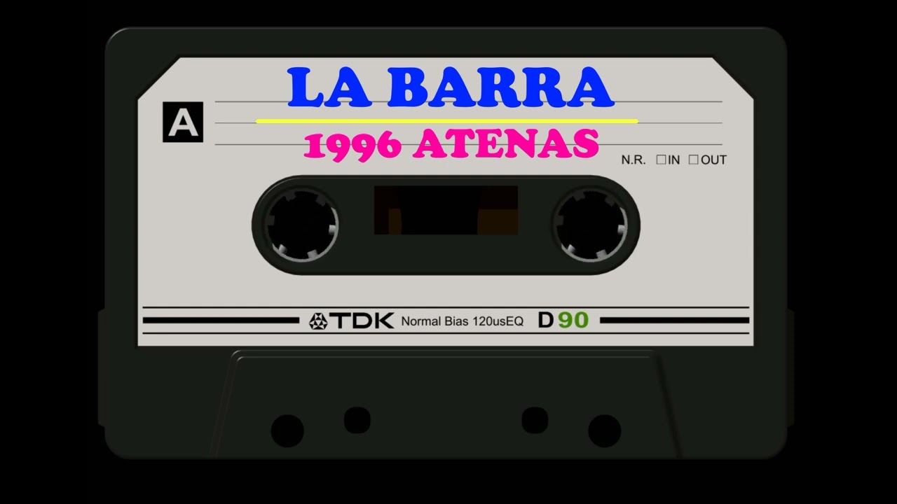 LA BARRA 1996 En Vivo-Atenas[Lo Anterior]