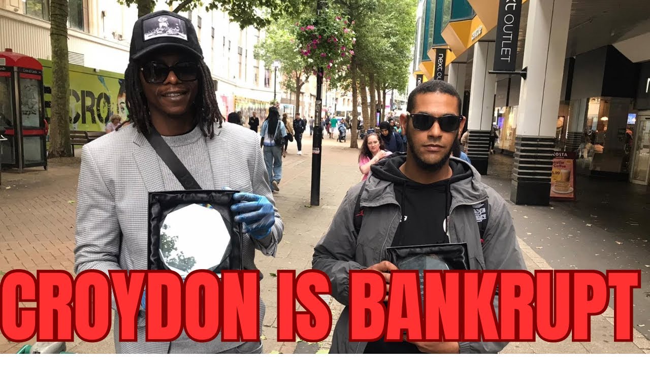 CROYDON COUNCIL IS BANKRUPT NO ONE WANTS TO INVEST IN TO THE AREA