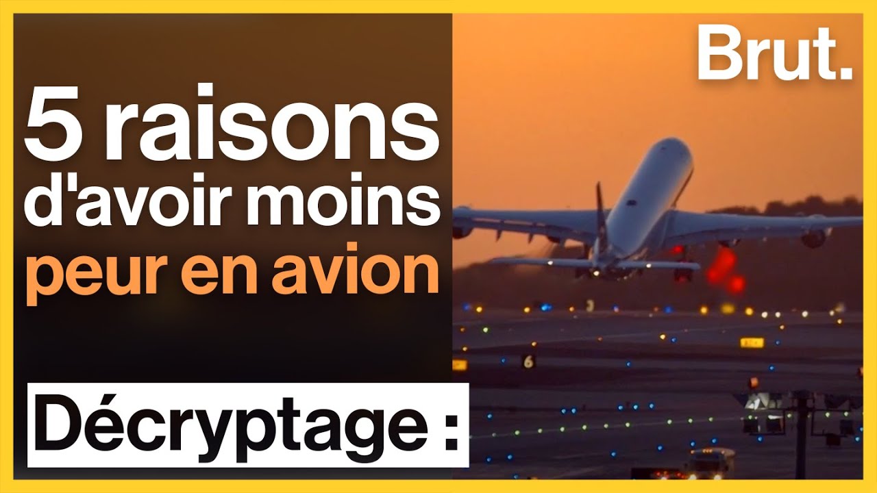 5 raisons d'avoir moins peur en avion