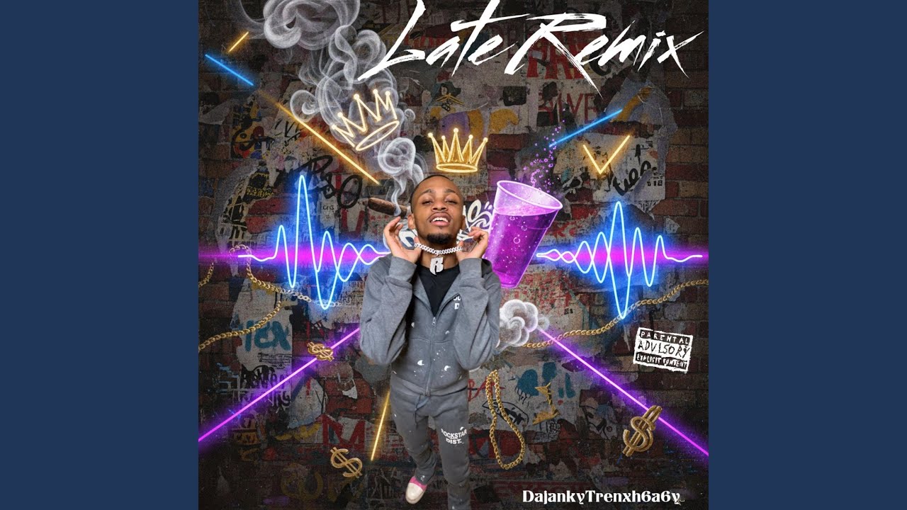 LATE (TrenxhMix)