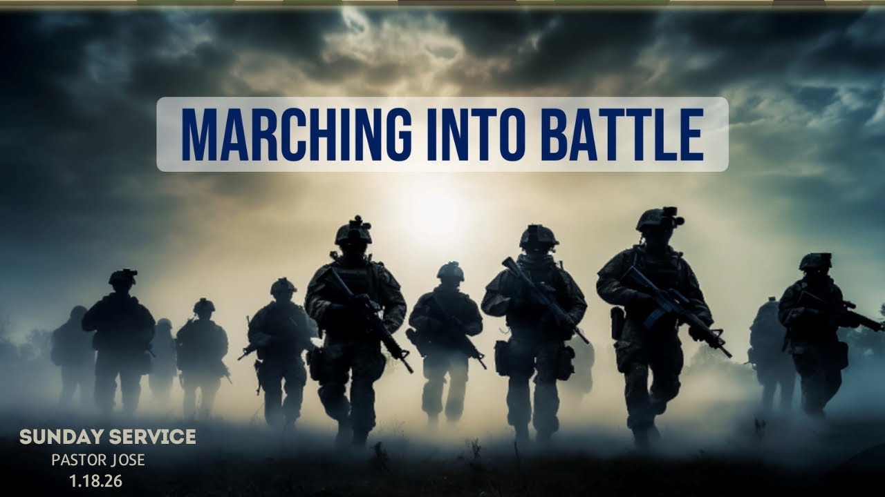Marching Into Battle | Pastor Jose