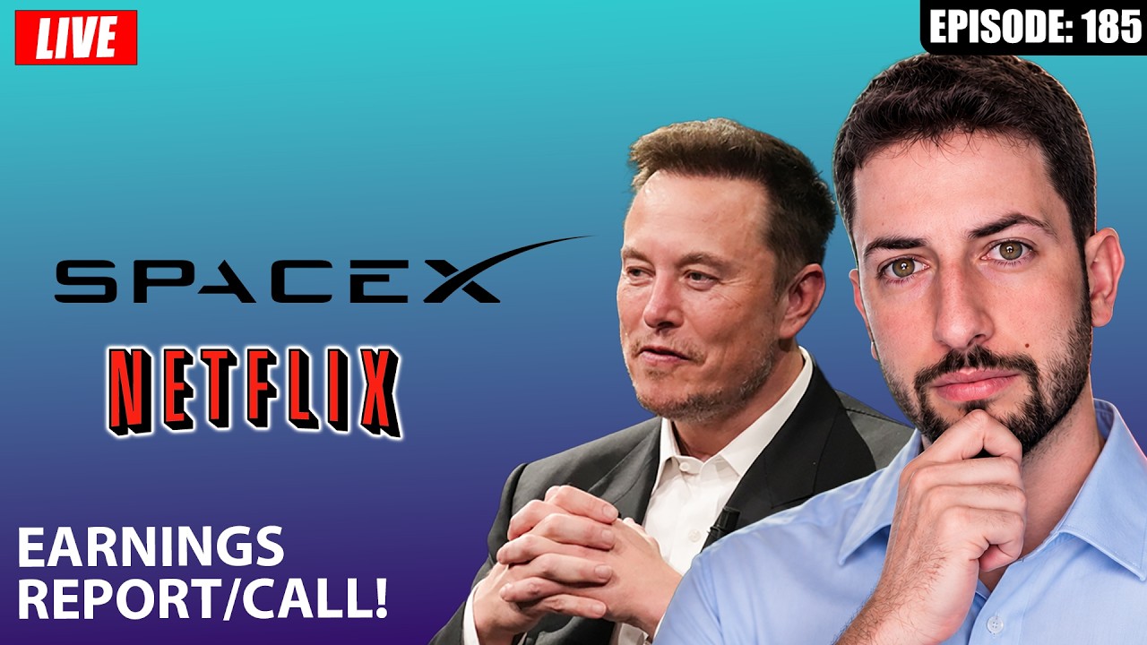SPACEX EARNINGS REPORT/CALL | NETFLIX EARNINGS | MARKET CLOSE