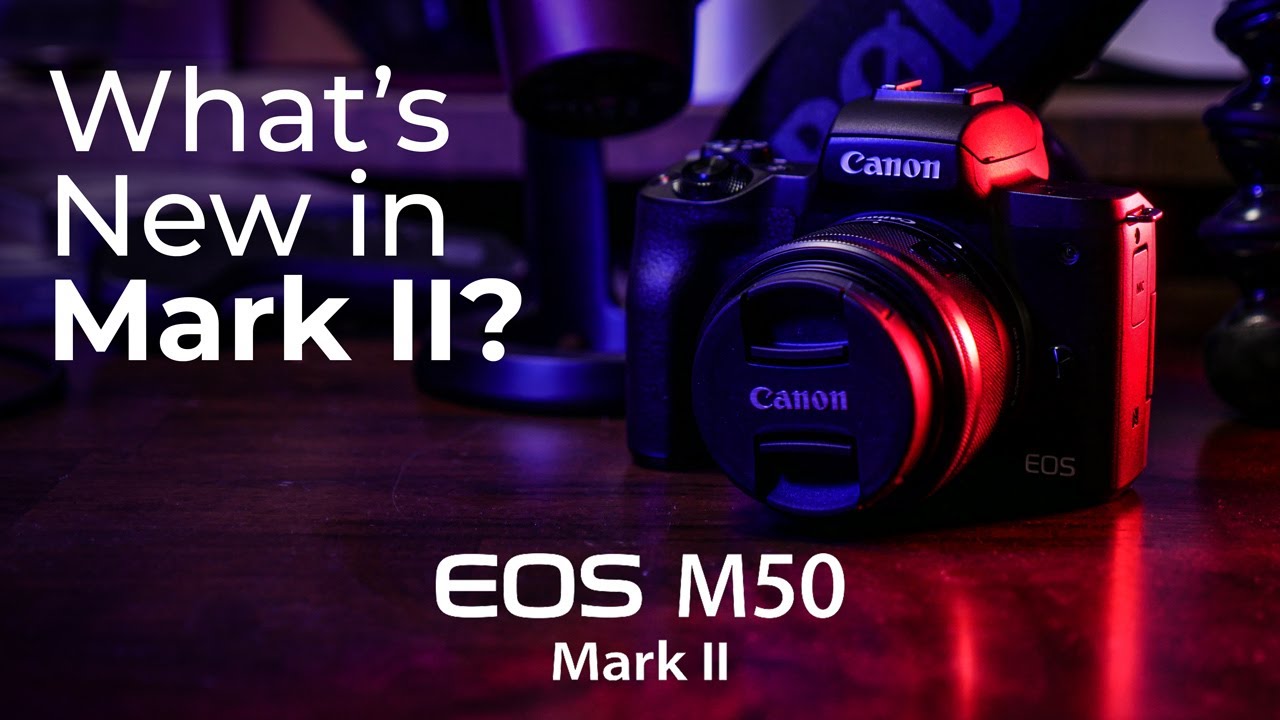 Canon M50 против M50 Mark II