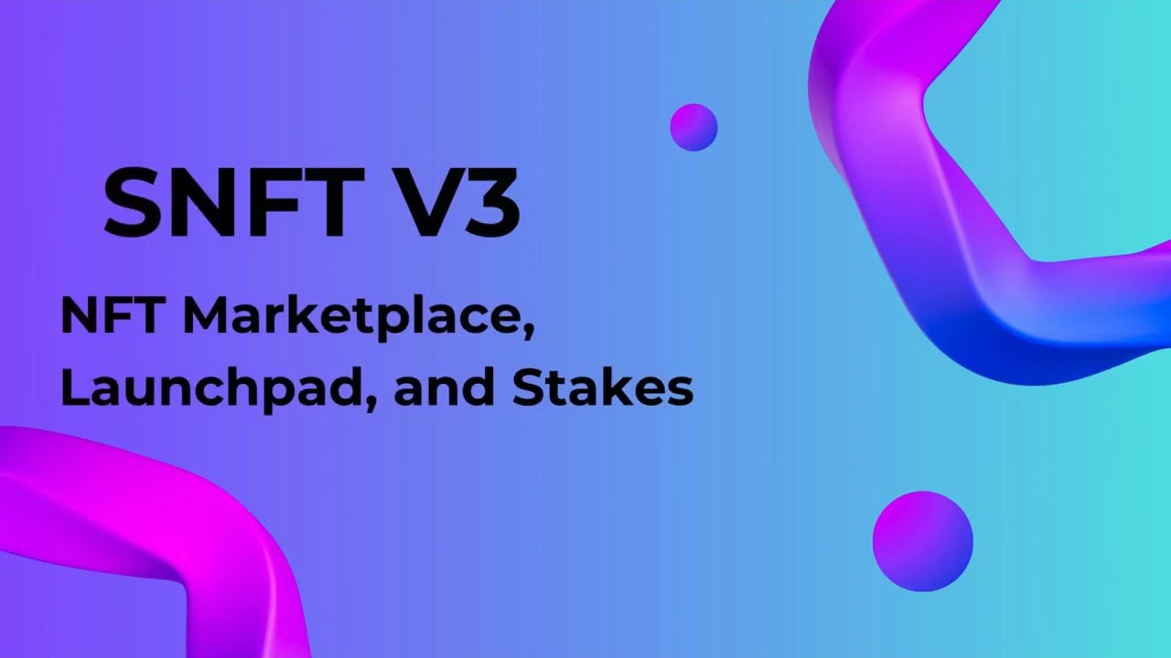 SNFT V3