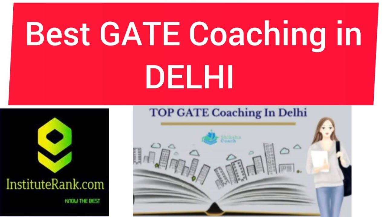 BEST GATE COACHING IN DELHI