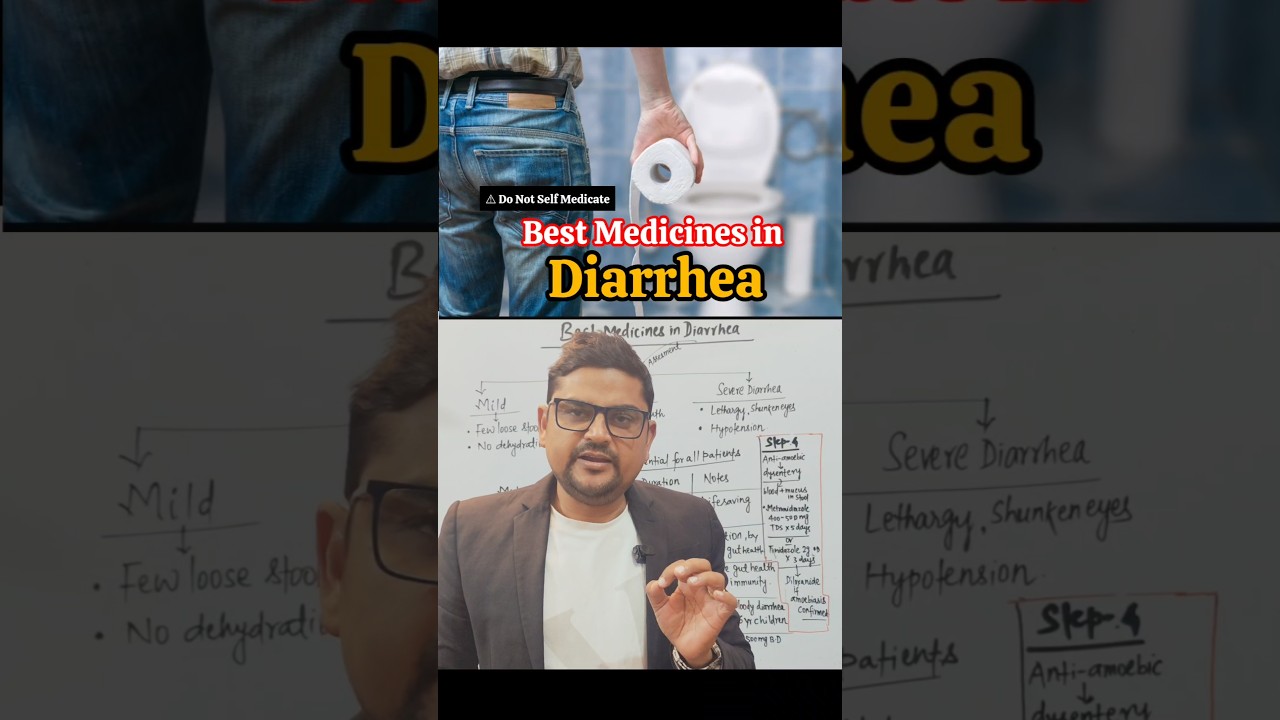 Best medicines in Diarrhea ? 🔥🔥