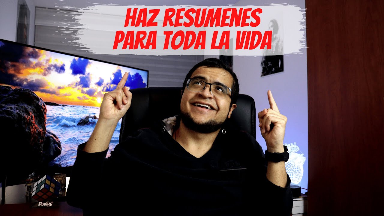 Resúmenes que sirven toda la vida, ¿Cómo?