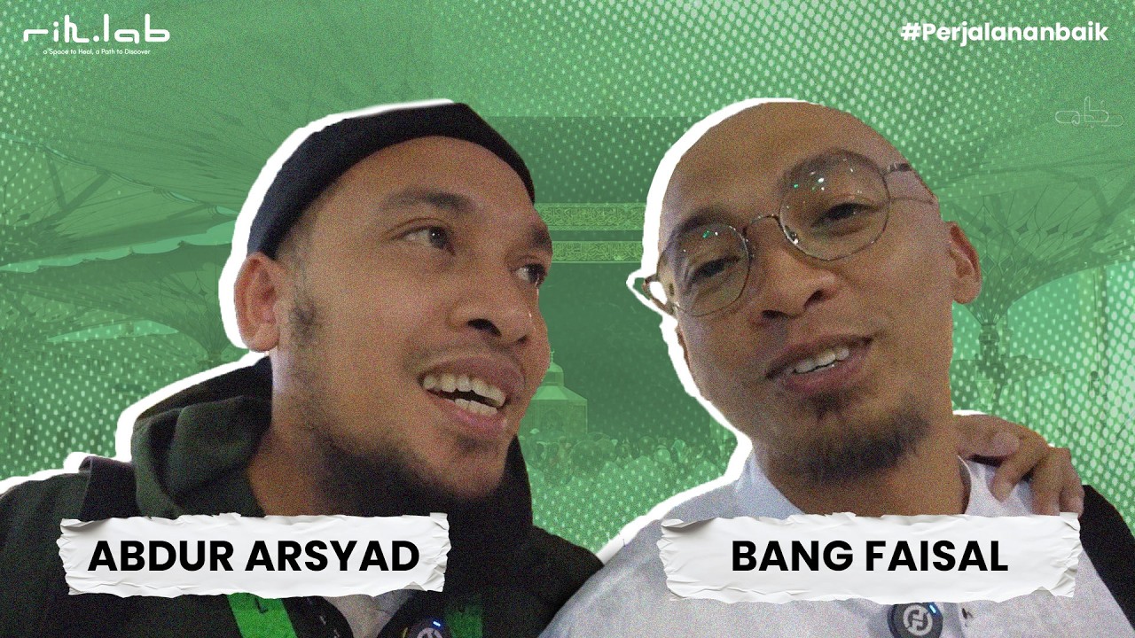 NGABDUR DI RIHLAB - CERITA BANG FAISAL DAPAT KEISTIMEWAAN DI RAUDHAH BARENG ADI ARKIANG!