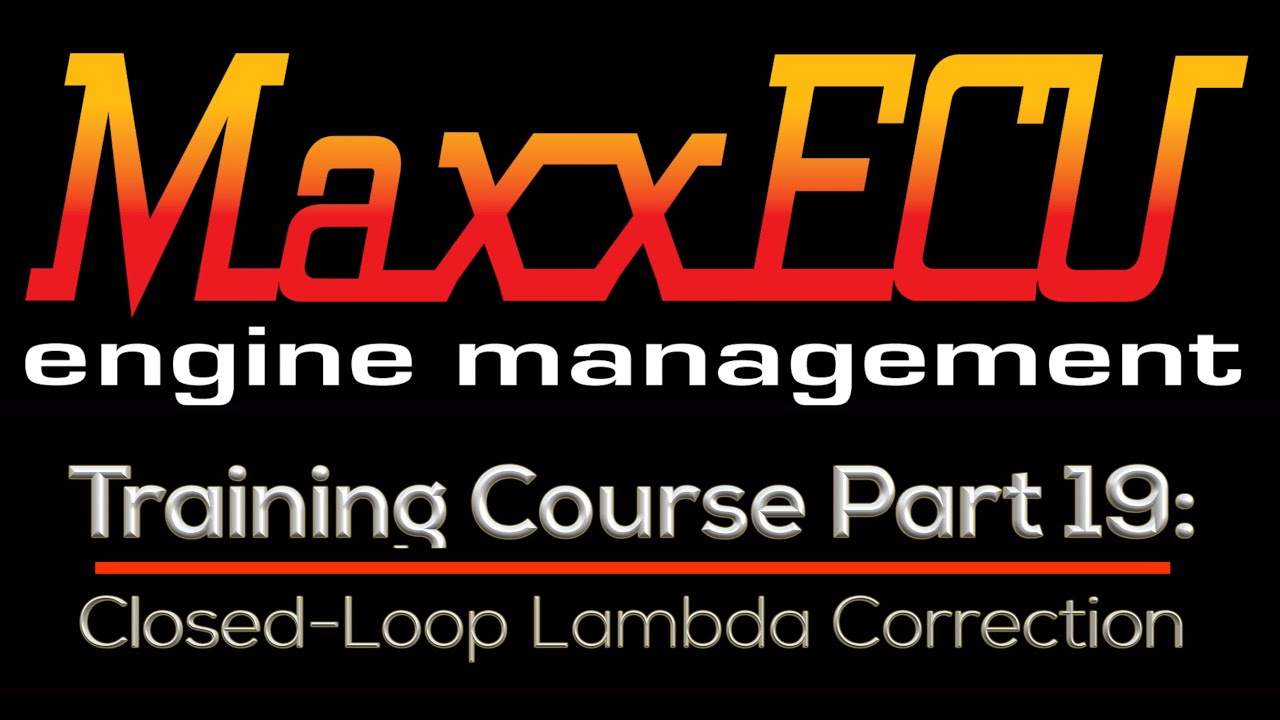 MaxxEcu Training Part 19: Closed-Loop Lambda Correction | Evans Performance Academy