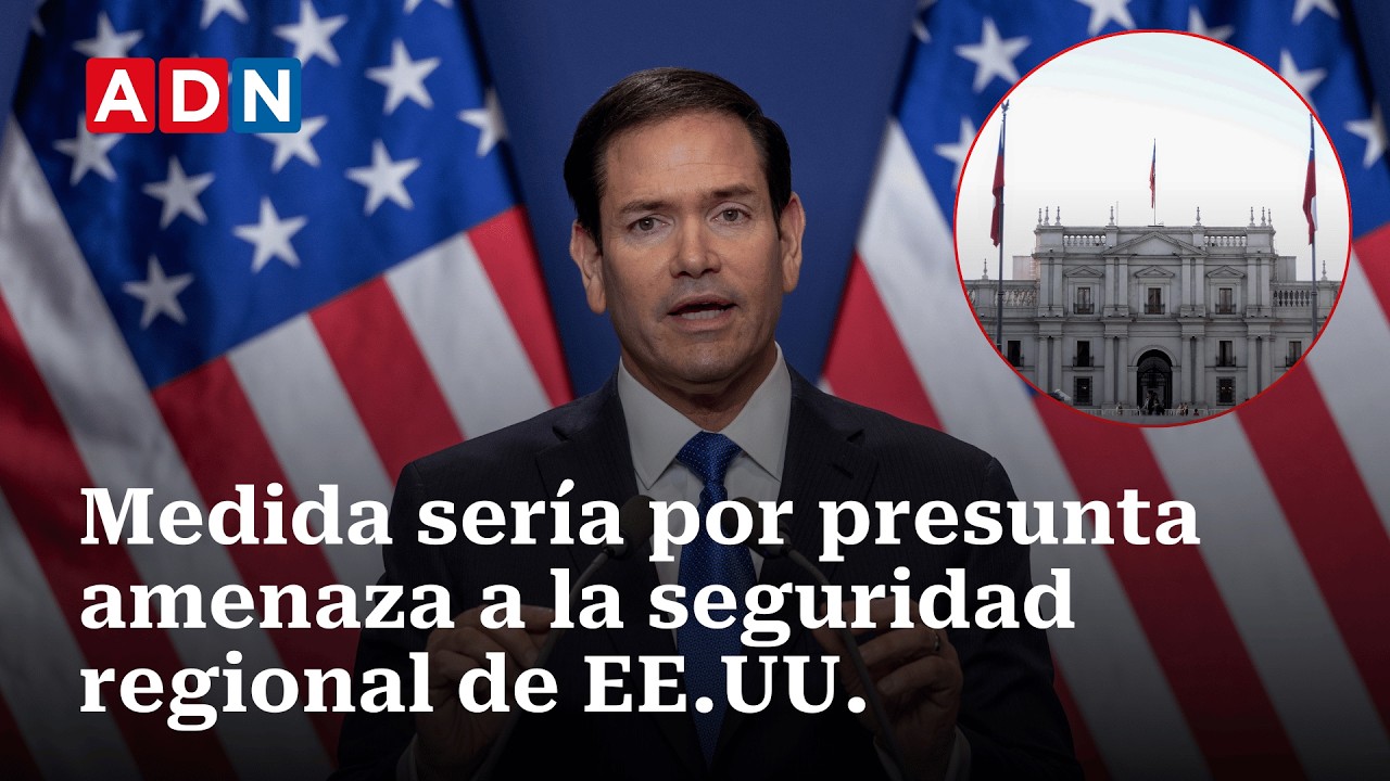 Estados Unidos impone restricciones de visa a tres funcionarios del gobierno chileno