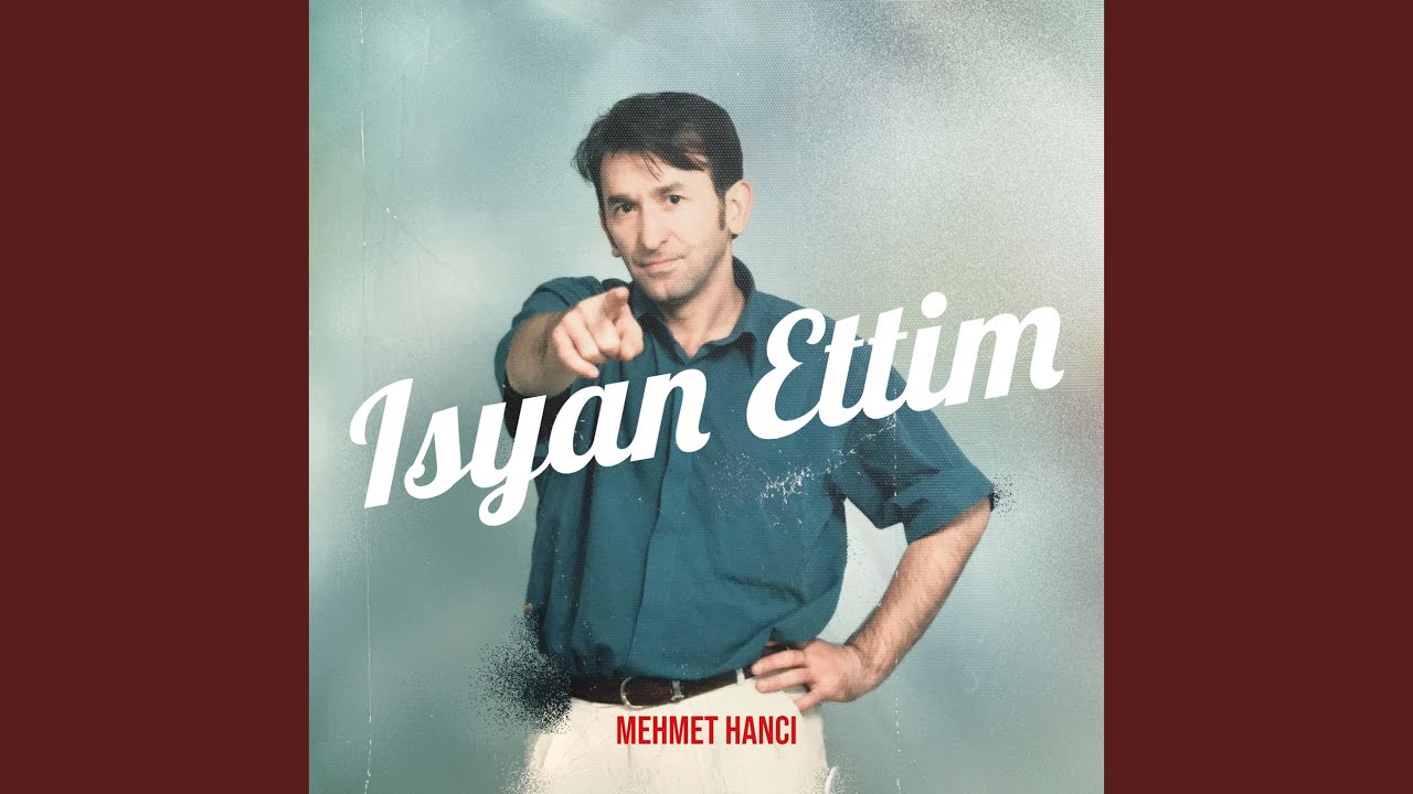 Isyan Ettim