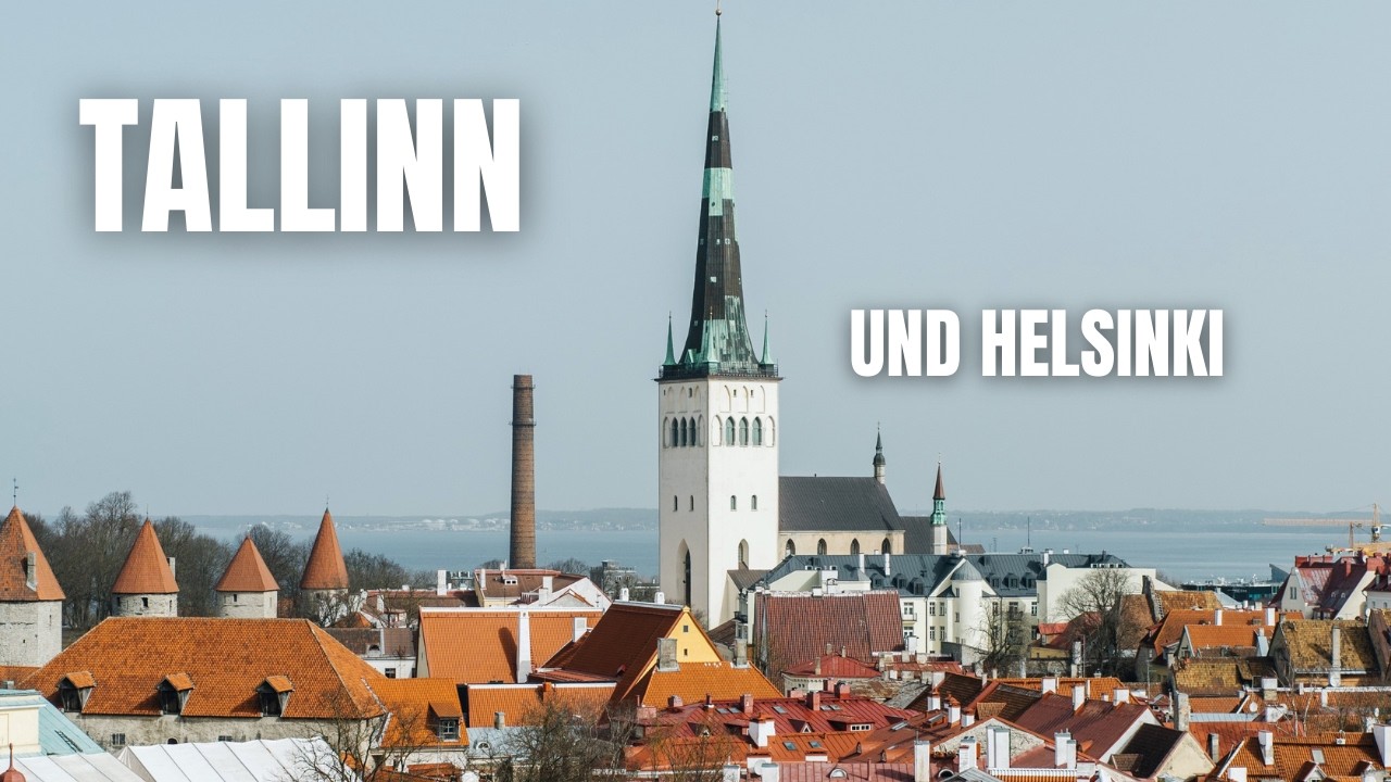 Unterschätzte Städte im europäischen Norden: Tallinn und Helsinki