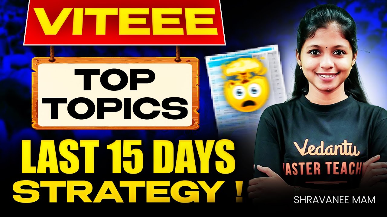 VITEEE 2025 | Last 15 Days Strategy! 🎯