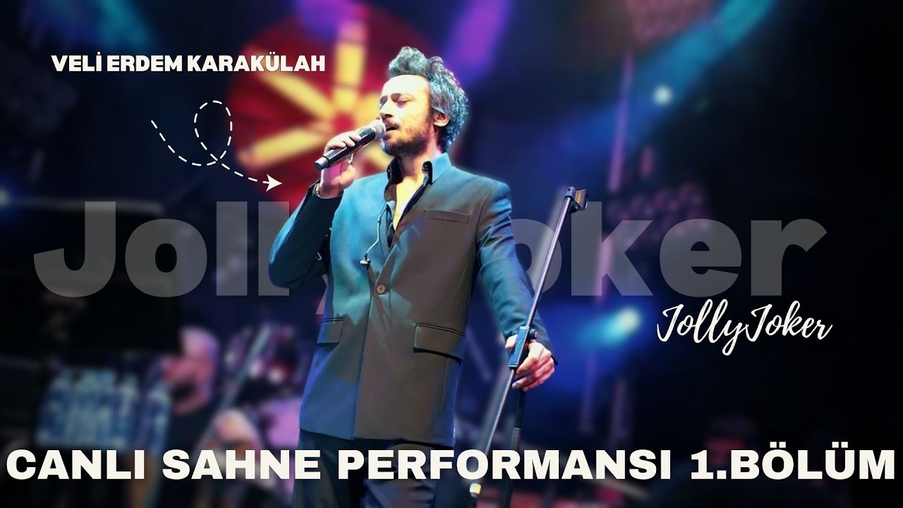 Veli Erdem Karakülah - JollyJoker Canlı Sahne Performansı 1.Bölüm