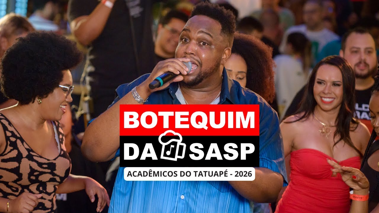 BOTEQUIM DA SASP - GRUPO ESPECIAL 2026 | ACADÊMICOS DO TATUAPÉ