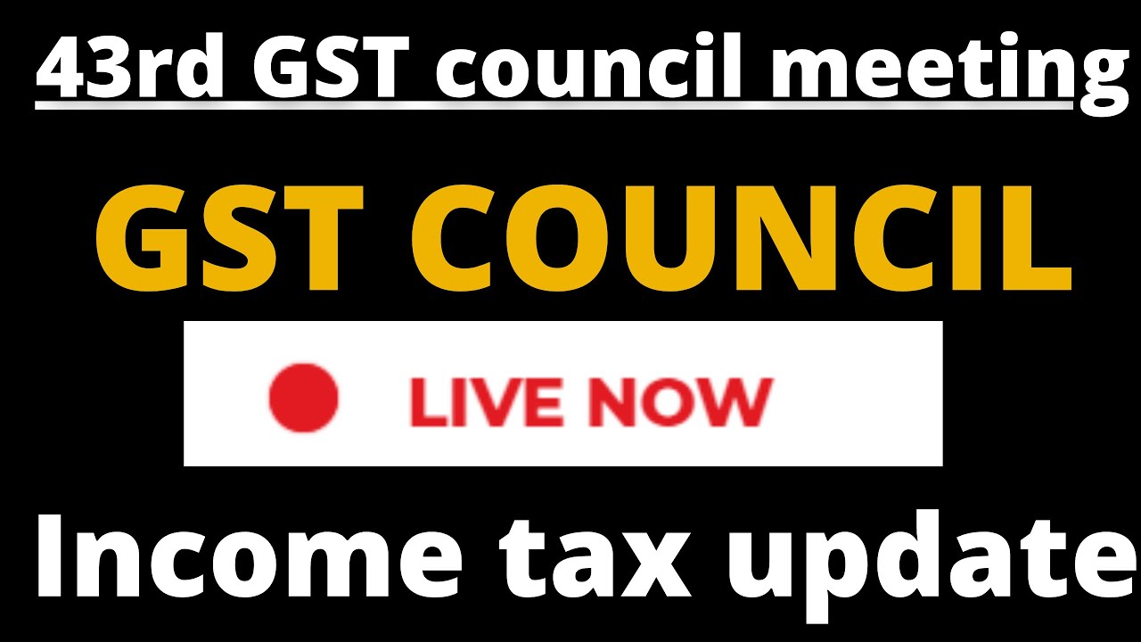 GST Council meeting live update | 43rd GST council meeting | Income tax update | GST late fee waiver
