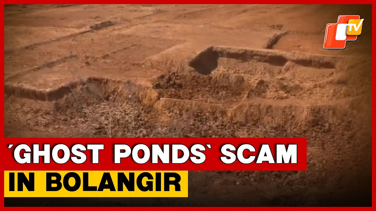 Lakhs Withdrawn For ‘Ghost Ponds’, Bolangir Villagers Allege Govt Fund Misuse