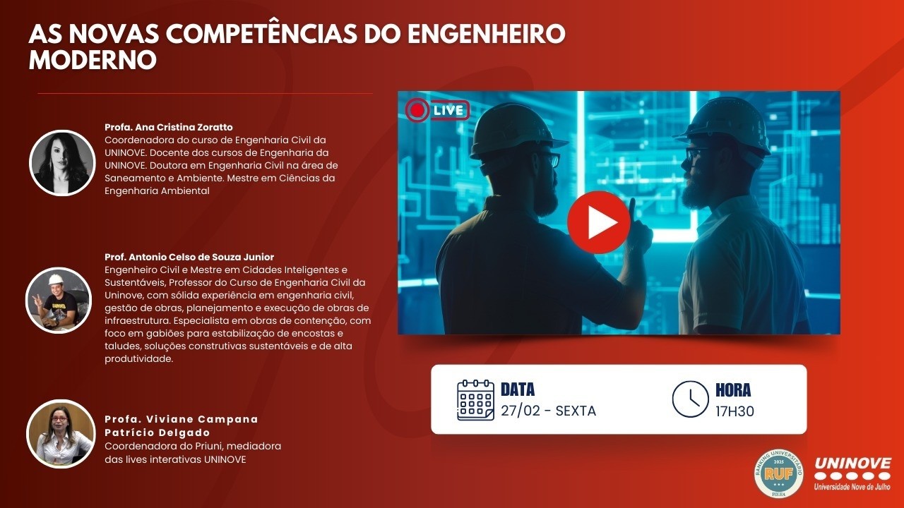 UNINOVE LIVE - AS NOVAS COMPETÊNCIAS DO ENGENHEIRO MODERNO