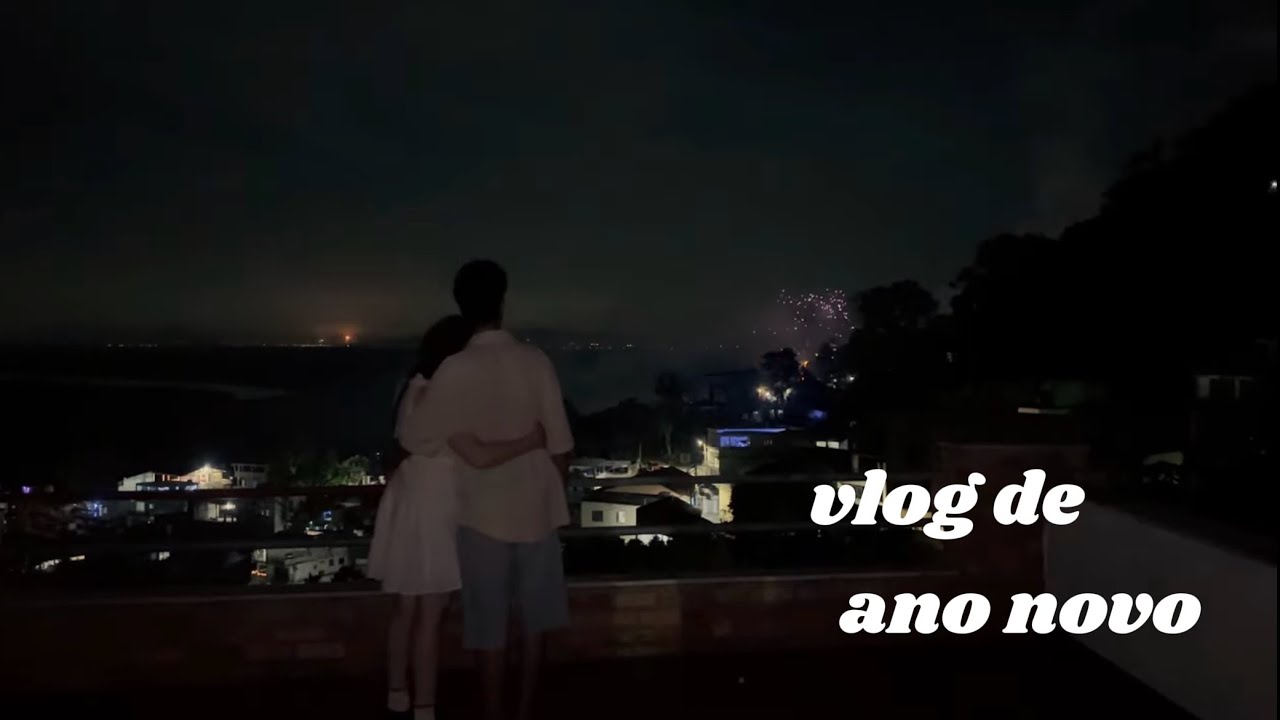 feliz ano novo - vlog do ano novo em família 