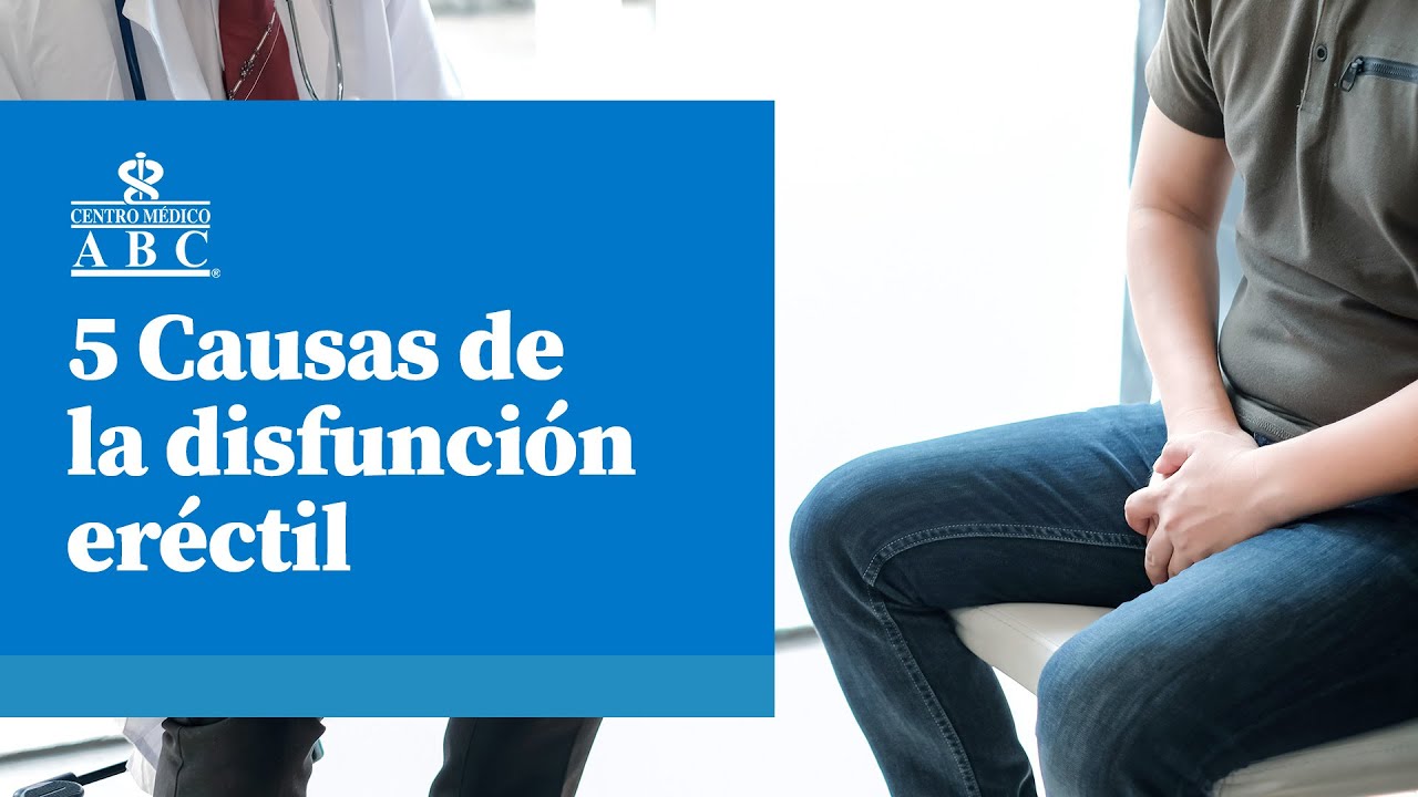 5 causas de la disfunci&oacute;n er&eacute;ctil