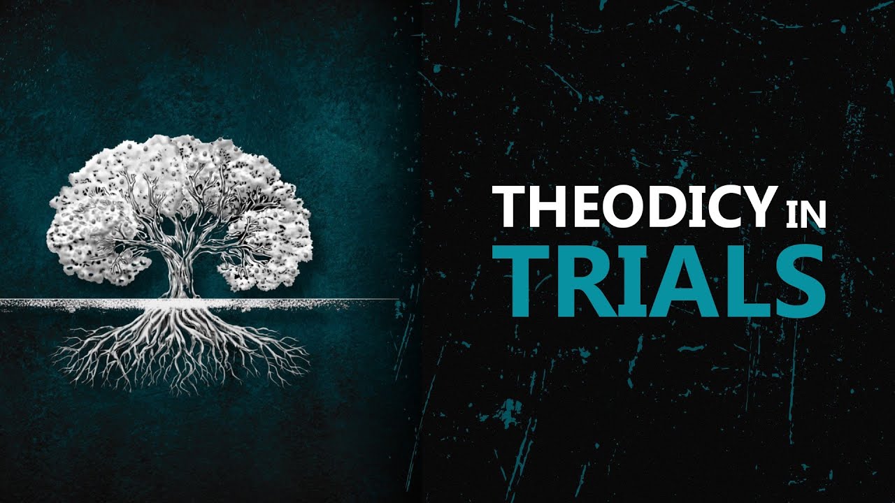 Theodicy In Trials [James 1:13-18]