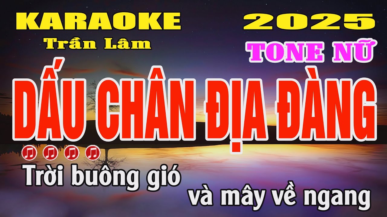 Karaoke Dấu Chân Địa Đàng Tone Nữ ( Ebm ) Trần Lâm