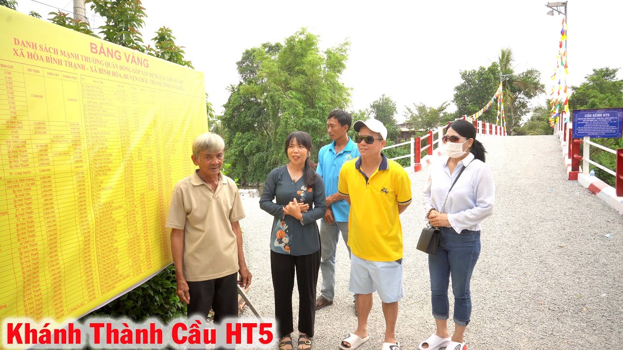 Khánh Thành Cầu HT5 Bất Ngờ MTQ đến Tham Dự - Cám Ơn Tấm Lòng 14 MTQ Chung Tay