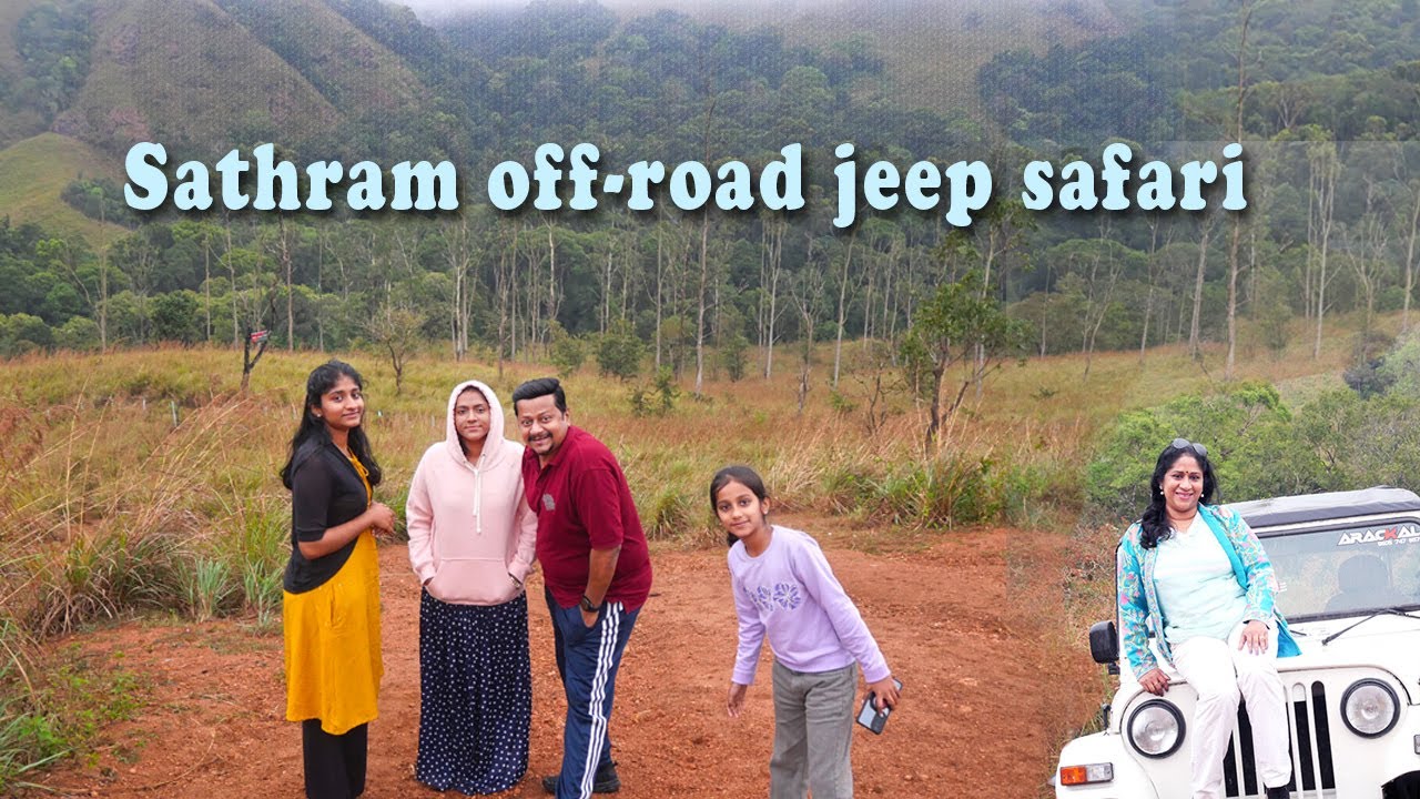 SATHRAM OFF-ROAD JEEP SAFARI THEKKADY I THEKKADY TOURIST PLACES #offroadjeepsafari   #thekkady
