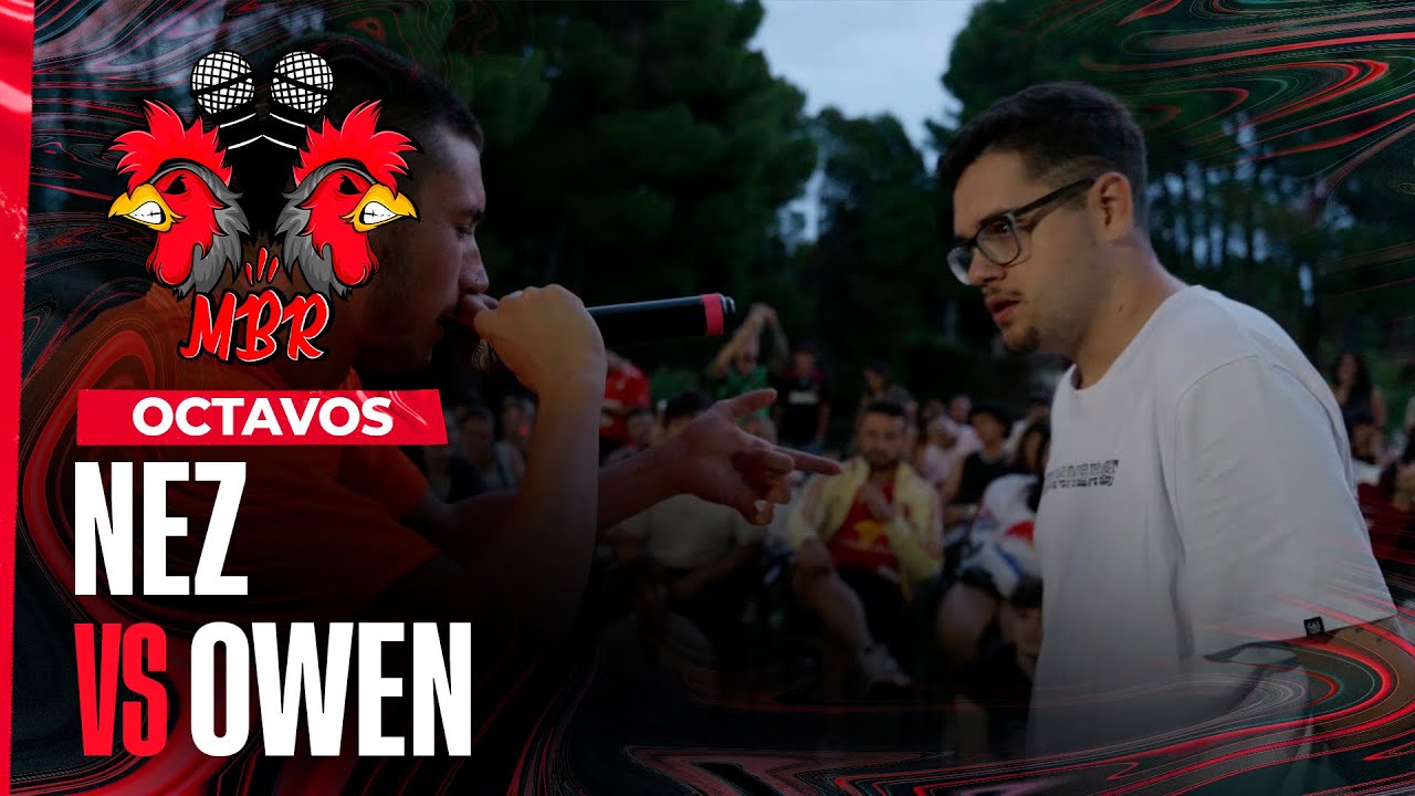NEZ VS OWEN OCTAVOS GRAN FINAL MIRAELBUENRAP 2025