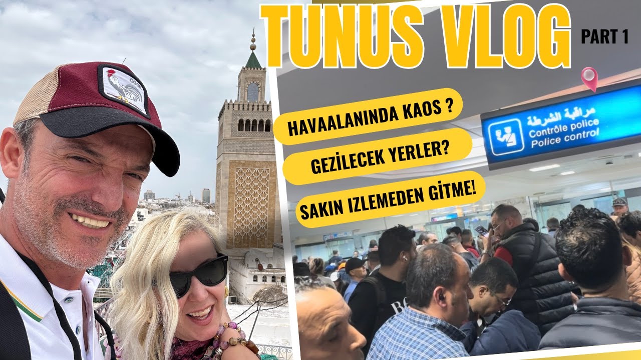 TUNUS'TA BUNU BEKLEMİYORDUK!Havaalanında Kaos, Karşılaştığımız Zorluklar ve Muhteşem Keşifler/Part 1