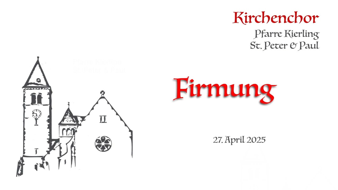 ♬ Firmung, 27. April 2025 ♬