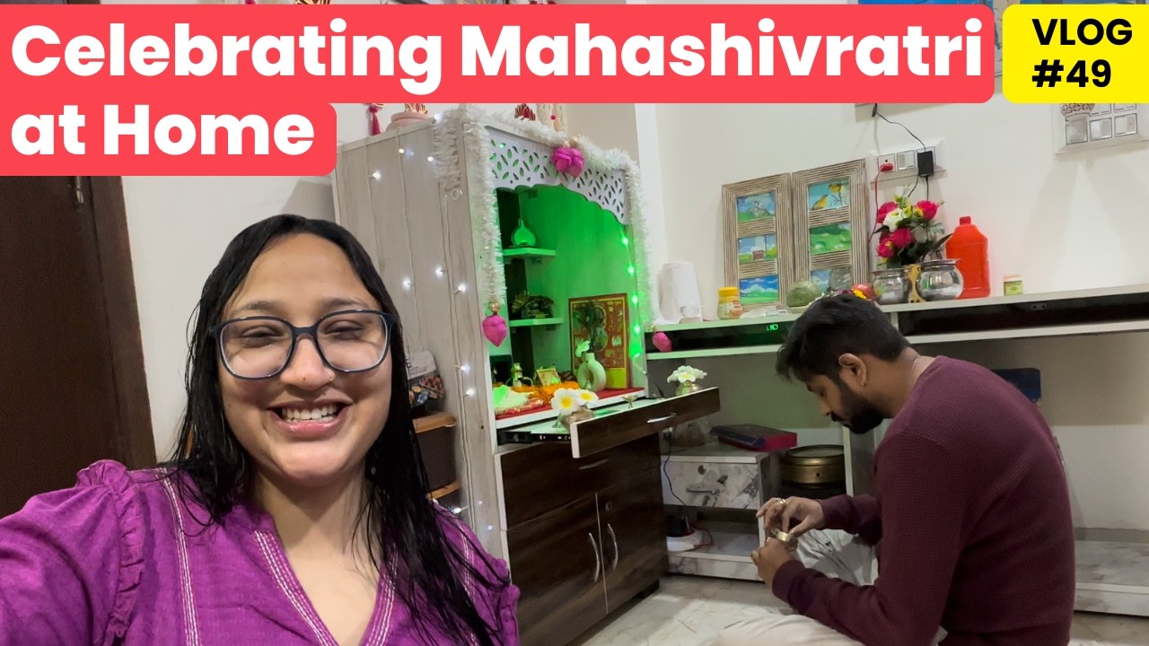 Celebrating Mahashivratri at Home 🕉️ Simple Celebrations, Vibes & Family Moments